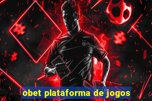 obet plataforma de jogos